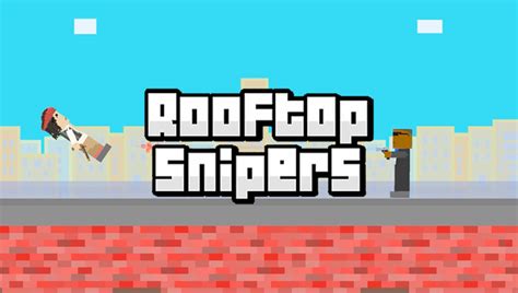 Rooftop Snipers .